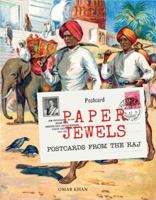 Paper Jewels: Postcards from the Raj 8189995855 Book Cover
