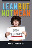 Lean But Not Mean 1502985527 Book Cover