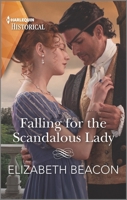 Falling for the Scandalous Lady 133540757X Book Cover