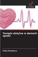 Terapie dozylne w domach opieki (Polish Edition) 6202767197 Book Cover