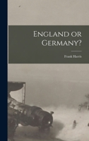 England or Germany? 1017513643 Book Cover