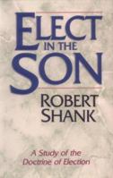 Elect in the Son 1556610920 Book Cover