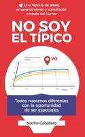 NO SOY EL TIPICO 1791831265 Book Cover