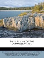 First report of the commissioners 1173048774 Book Cover