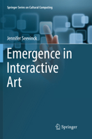 Emergence in Interactive Art 3319451995 Book Cover
