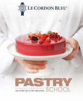 Pastry School: 101 Step-By-Step Recipes 1911621203 Book Cover