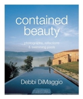 contained beauty: photographs, reflections and swimming pools 0985503602 Book Cover