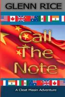 Call The Note: Second Edition 1539610314 Book Cover