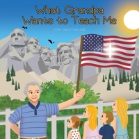 What Grandpa Wants to Teach Me 1647731267 Book Cover