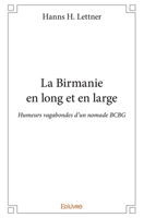 La Birmanie en long et en large (French Edition) 2334067652 Book Cover