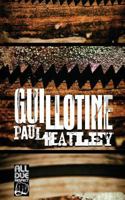 Guillotine 1643960091 Book Cover