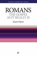 Gospel as it Really is: Paul's Epistle to the Romans Simply Explained (Welwyn Commentary) 0852341245 Book Cover