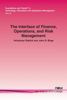 The Interface of Finance, Operations, and Risk Management 1680837966 Book Cover