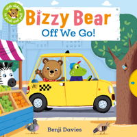 Bizzy Bear: Off We Go! 0763659002 Book Cover