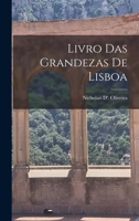 Livro Das Grandezas De Lisboa 1016153953 Book Cover