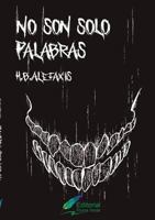 No son solo palabras 024401518X Book Cover