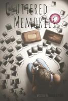 Cluttered Memories 179167822X Book Cover