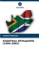 Südafrikas Afrikapolitik (1994-2002) 6205879158 Book Cover