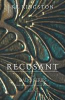 Recusant: Dado the Amazon warrior woman 146021479X Book Cover