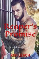 Reaper's Promise: A Wild Reapers MC 1546605460 Book Cover