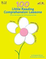 100 Little Reading Comprehension Lessons: Fun-to-Read Stories with Skill-Building Exercises 1573104256 Book Cover