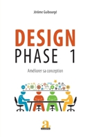 DESIGN PHASE 1 (French Edition) 2806105633 Book Cover