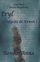 Eryl L'Odyssée de Kewen: Revoir Anna (French Edition) 2492248321 Book Cover