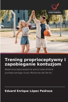 Trening proprioceptywny i zapobieganie kontuzjom (Polish Edition) 6630256840 Book Cover