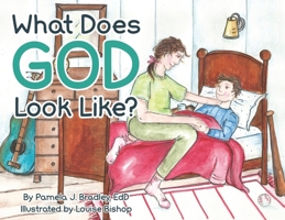 What Does God Look Like? 1950034607 Book Cover