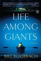 Life Among Giants 1616203242 Book Cover