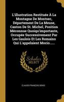 L'Illustration Restituee A La Montagne De Montsec (1844) 1120458161 Book Cover