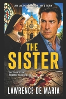 THE SISTER (Formerly 'Sister'): An Alton Rhode Mystery B099BWRSNH Book Cover