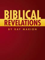 Biblical Revelations by Ray Marion 1490854436 Book Cover