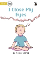 I Close My Eyes - Our Yarning 1922991066 Book Cover