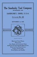 Sandusky Tool Co. 1925 Catalog: Catalog No. 25, September 1st, 1925 1879335263 Book Cover