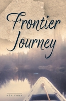 Frontier Journey 1038366933 Book Cover