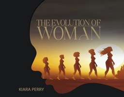 The Evolution of Woman B0CJ6C9LL6 Book Cover