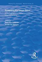 Governing European Cities: Social Fragmentation, Social Exclusion and Urban Governance: Social Fragmentation, Social Exclusion and Urban Governance 1138735566 Book Cover