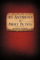 An Anthology of Short Fiction 144016763X Book Cover