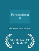 Forstästhetik 1016252536 Book Cover