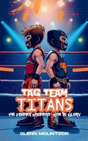 Tag Team Titans: The Panther Brothers' Rise to Glory B0F7LYMM1T Book Cover