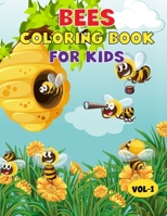 Bee Coloring Book For Kids: Best Bee Children Activity Book for Kids, Boys & Girls. Cute & Fun Facts about Bees B08TW5FQ55 Book Cover