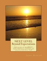 Next Level: Beyond Expectations 1985843315 Book Cover