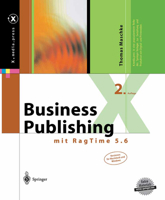 Business Publishing: mit RagTime 5.6 (X.media.press) 3540434887 Book Cover