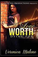 A Love Worth Dying For 1519482361 Book Cover