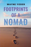 Footprints Of a Nomad B0F8NVMQKF Book Cover