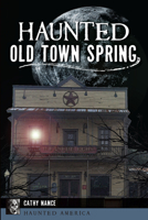 Haunted Old Town Spring 1625859228 Book Cover