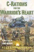 C-Rations For The Warrior's Heart 1932124187 Book Cover