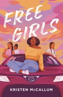 Free Girls 1250320267 Book Cover