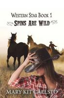 Spins Are Wild 1720620601 Book Cover